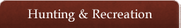 Hunting & Recreation Properties